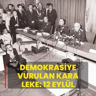 Demokrasiye vurulan kara leke: 12 Eyll