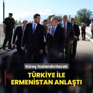 Trkiye ile Ermenistan anlat! Sre hzlandrlacak