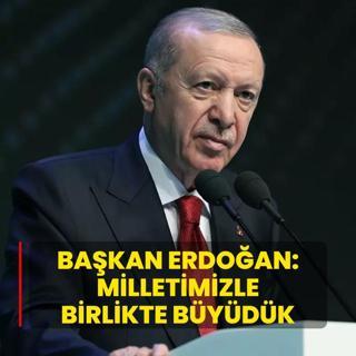 Bakan Erdoan: Milletimizle birlikte bydk