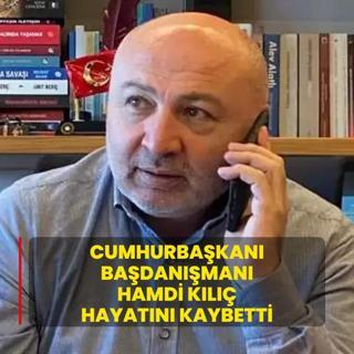 Cumhurbakan Badanman Hamdi Kl hayatn kaybetti