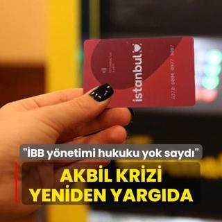 Akbil krizi yeniden yargda