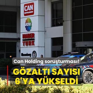 Can Holding soruturmasnda yeni gelime: Gzalt says 6'ya ykseldi