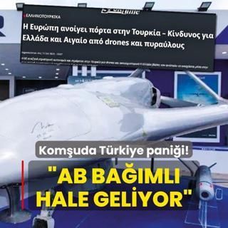 Yunan medyasnda Trkiye panii! AB, Trk savunmasna baml hale geliyor