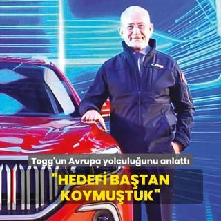 Hedefimiz Avrupa'yd, o kalitede rettik