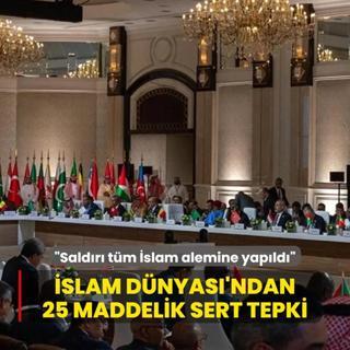slam Dnyas'ndan 25 maddelik sert tepki: Saldr, tm slam alemine yapld