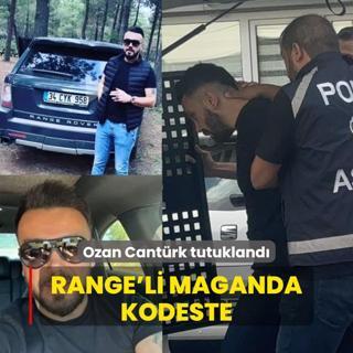 Ozan Cantrk tutukland... Range'li maganda kodeste