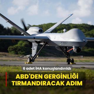 ABD'den gerginlii trmandracak adm... 6 adet HA konulandrld