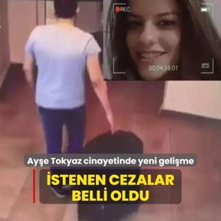 Aye Tokyaz cinayetinde yeni gelime: Polis memurlar hakknda hapis talebi