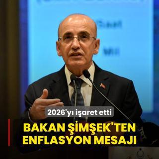 Bakan imek'ten enflasyon mesaj! 2026'y iaret etti