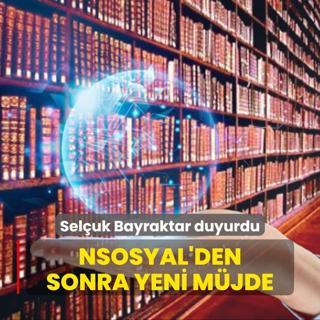 NSosyal'den sonra yeni mjde! Seluk Bayraktar duyurdu: Kre geliyor