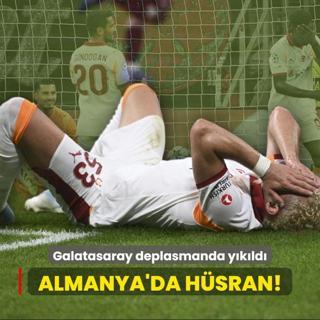 Almanya'da hsran! Galatasaray deplasmanda ykld
