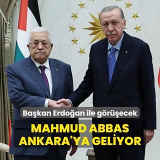 Mahmud Abbas Ankara'ya geliyor: Bakan Erdoan ile grecek