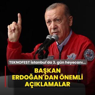 TEKNOFEST stanbul'da 3. gn heyecan.. Bakan Erdoan'dan nemli aklamalar