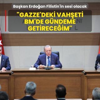 Bakan Erdoan Filistin'in sesi olacak: Gazze'deki vaheti gndeme getireceim