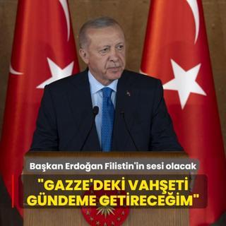 Bakan Erdoan Filistin'in sesi olacak: Gazze'deki vaheti gndeme getireceim