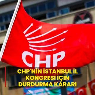 Mahkeme valilie yaz gnderdi: CHP'nin stanbul l Kongresi iin durdurma karar
