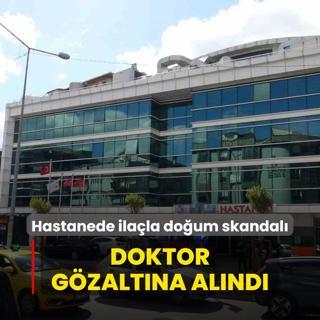 Doktor gzaltna alnd! zel hastanede ilala doum skandal