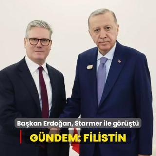 Bakan Erdoan, Starmer ile telefonda grt... Gndem: Filistin