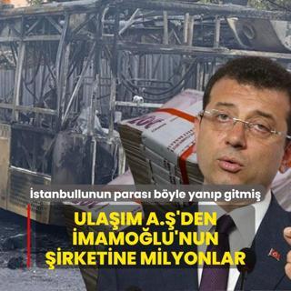 stanbullunun paras byle yanp gitmi... Ulam A.'den mamolu'nun irketine milyonlar aktarld