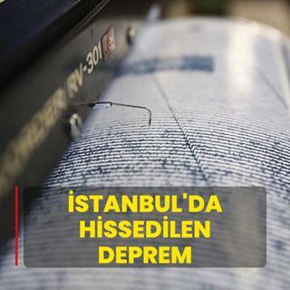 stanbul'da hissedilen deprem