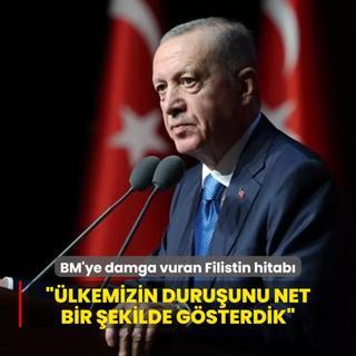 BM'ye damga vuran Filistin hitab... Bakan Erdoan: lkemizin duruunu net bir ekilde gsterdik