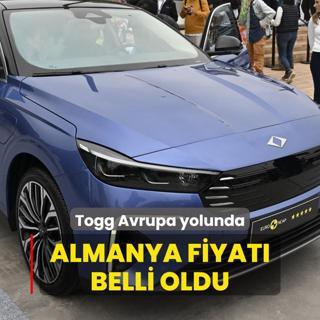 Togg Avrupa yolunda... Almanya fiyat belli oldu
