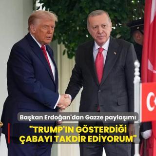 Bakan Erdoan'dan Gazze paylam: Trump'n gsterdii abay takdir ediyorum