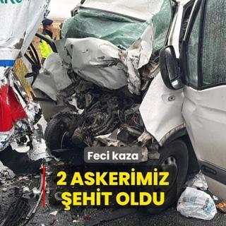 Feci kaza: 2 askerimiz ehit oldu