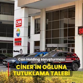 Can Holding soruturmas: Turgay Ciner'in oluna tutuklama talebi