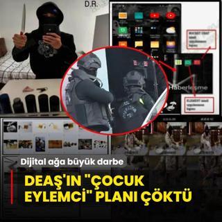 DEA'n ocuk Eylemci plan kt! Dijital aa byk darbe