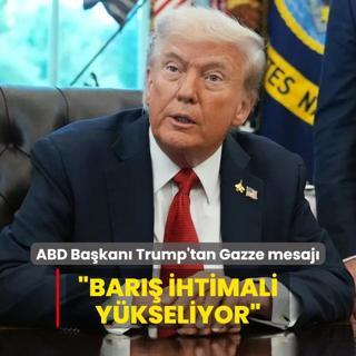 ABD Bakan Trump'tan Gazze mesaj... Bar ihtimali ykseliyor