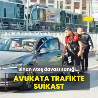 Avukata trafikte suikast