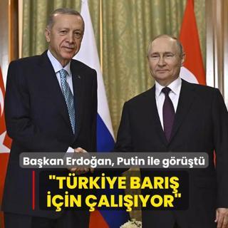 Bakan Erdoan, Putin ile telefonda grt: Trkiye bar iin alyor