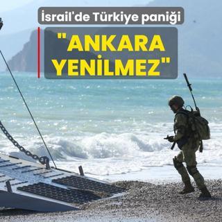 srail'de Trkiye panii: Ankara yenilmez