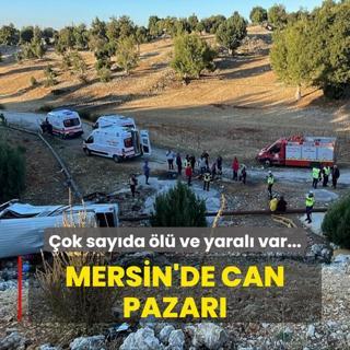 Mersin'de can pazar: ok sayda l ve yaral var