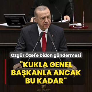 Bakan Erdoan'dan zgr zel'e bidon gndermesi: Kukla genel bakanla ancak bu kadar