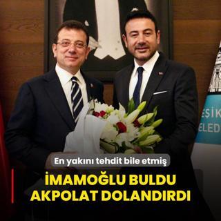 mamolu buldu, Akpolat dolandrd! En yakn tehdit bile etmi