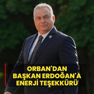 Orban'dan Bakan Erdoan'a enerji teekkr