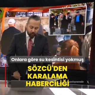 Szc TV'den karalama habercilii... Onlara gre su kesintisi yokmu