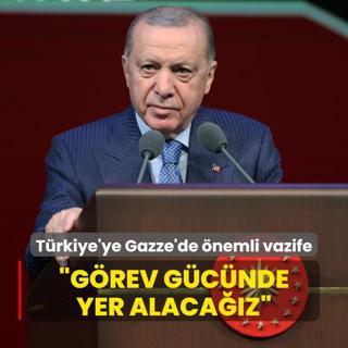 Trkiye'ye Gazze'de nemli vazife! Bakan Erdoan: Grev gcnde yer alacaz