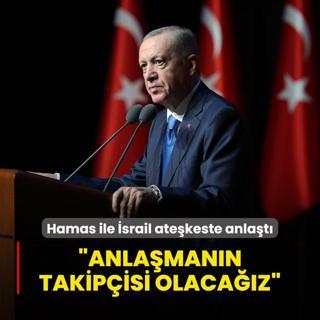 Hamas ile srail atekeste anlat! Bakan Erdoan: Anlamann takipisi olacaz