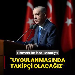 Hamas ile srail atekeste anlat! Bakan Erdoan: Takipisi olacaz