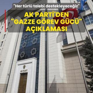AK Parti'den Gazze Grev Gc aklamas: Her trl tezkere ve talebi destekleyeceiz
