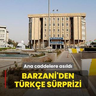 Barzani'den Trke srprizi! Ana caddelere asld