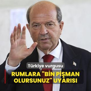 Trkiye vurgusu: Rumlara bin piman olursunuz uyars