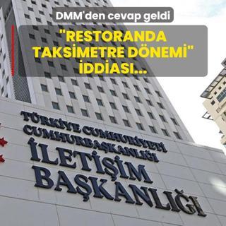 Restoranda taksimetre dnemi iddias... DMM'den cevap geldi