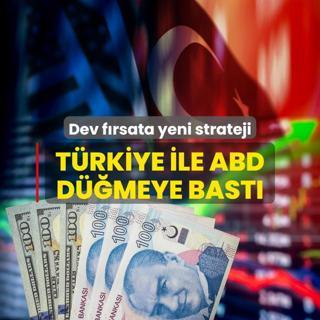 Dev frsata yeni strateji! Trkiye ile ABD dmeye bast