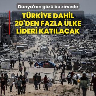 Dnya'nn gz bu zirvede olacak! 20'den fazla lke lideri katlacak