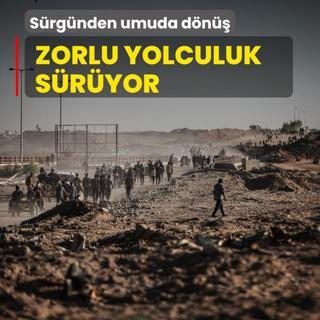 Srgnden umuda dn! Binlerce Gazzelinin yolculuu sryor