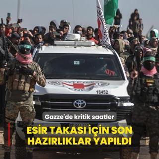 Gazze'de kritik saatler: Esir takas iin son hazrlklar yapld